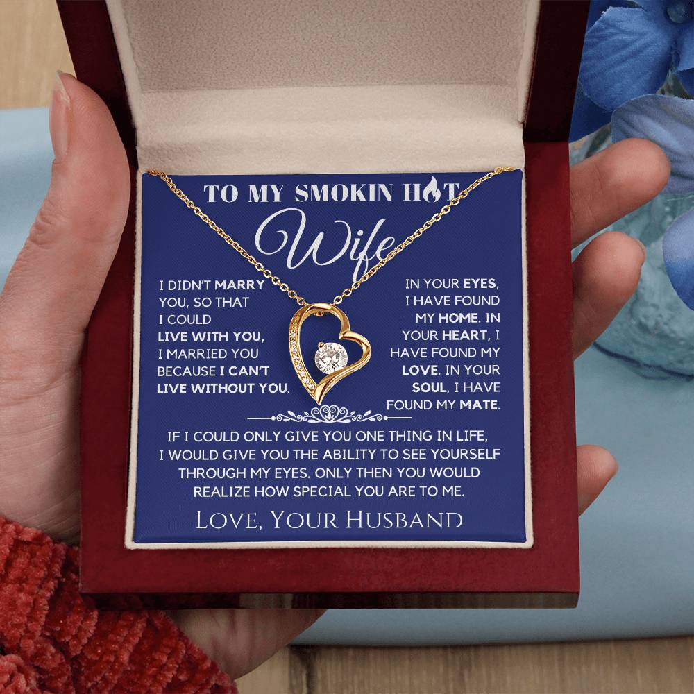 My Smokin Hot Wife - Christmas Gift For Wife