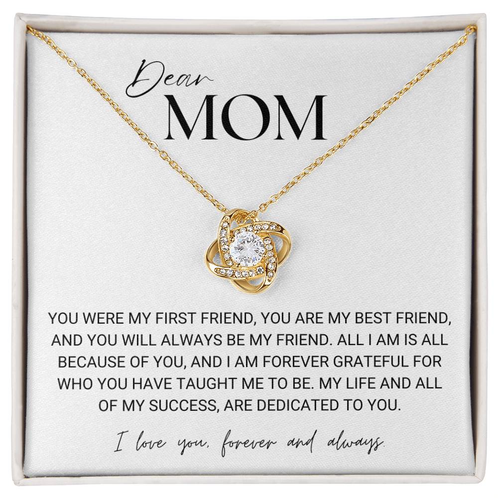 Mother's Day Gift - My First Friend