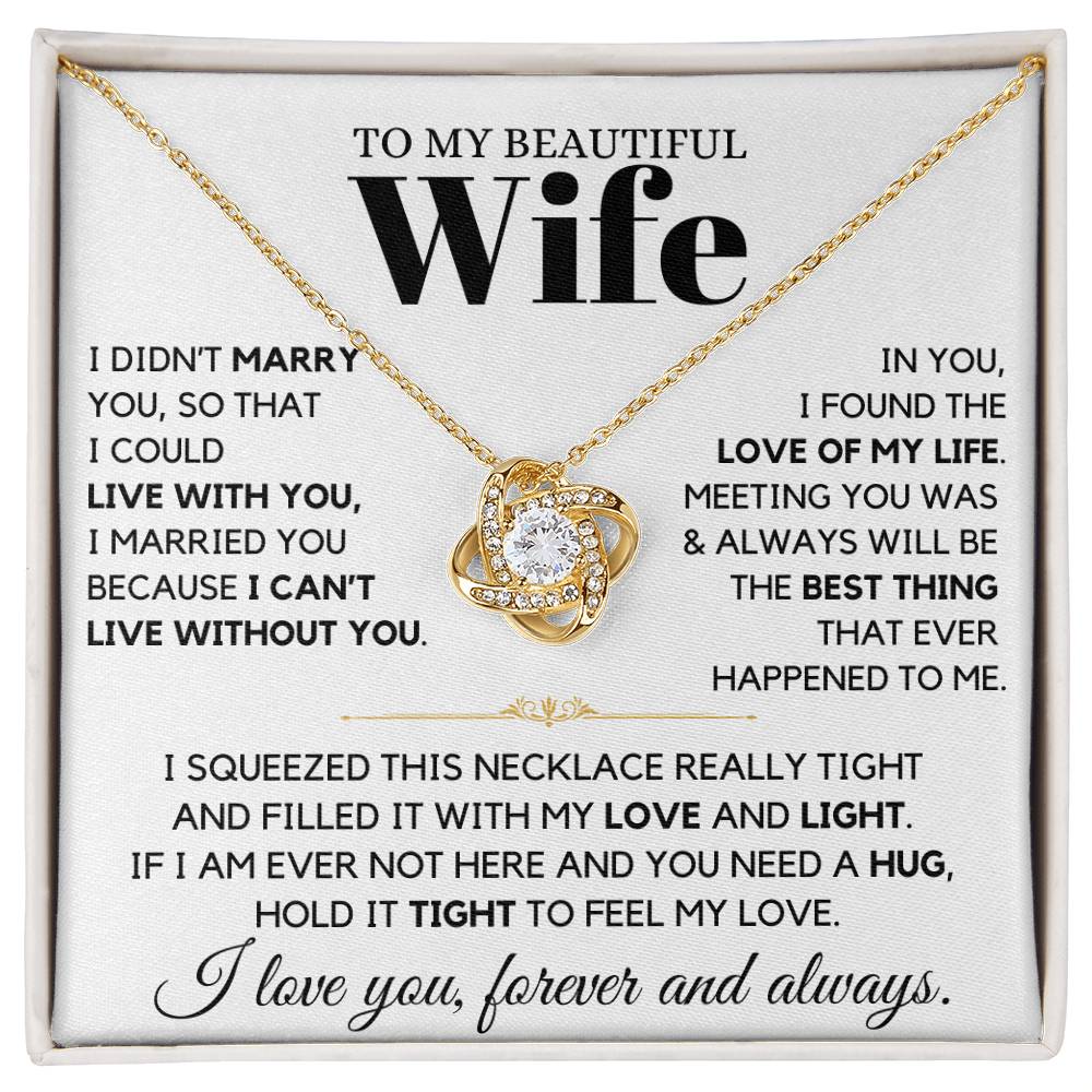 The Love Of My Life - Gift For Her