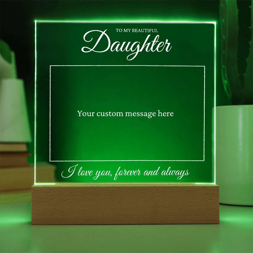 Custom Acrylic Plaque - Gift To Daughter